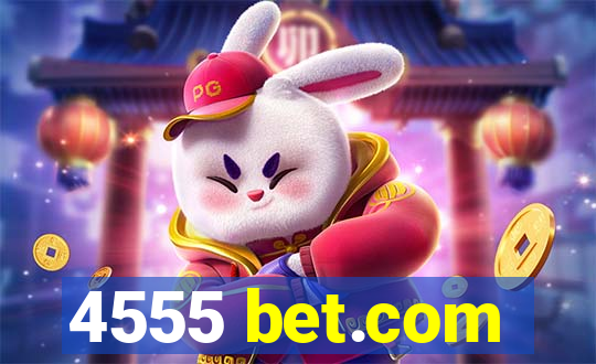 4555 bet.com